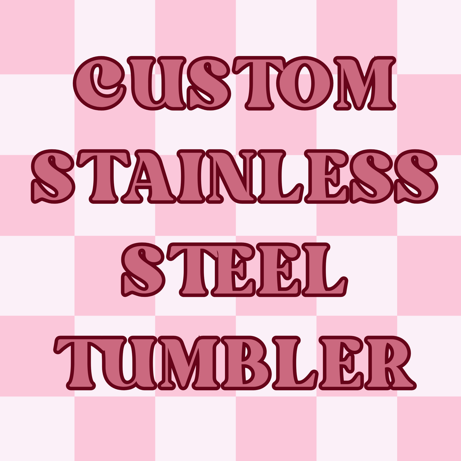 Custom 16oz Stainless Steel Tumbler