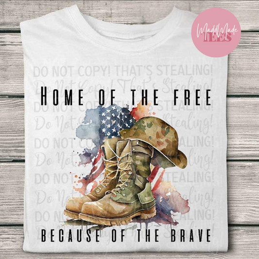 Home of the Free Because of the Brave