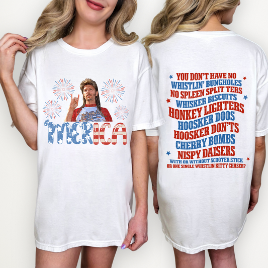 Joe Dirt July 4th